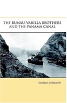THE BUNAU-VARILLA BROTHERS AND THE PANAMA CANAL